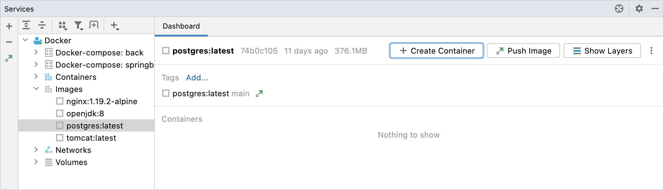 Select the PostgreSQL image and click Create Container Select the PostgreSQL image and click Create Container