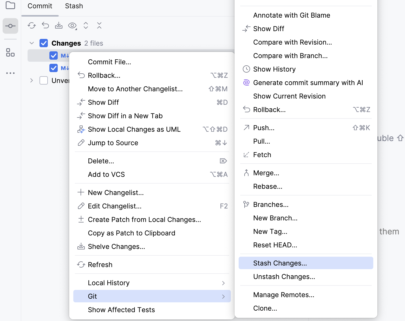The Stash Changes option in the context menu The Stash Changes option in the context menu