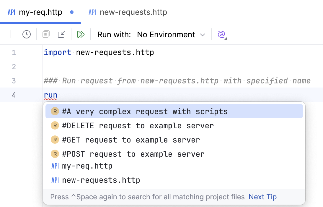 Run specific requests from another .http file Run specific requests from another .http file