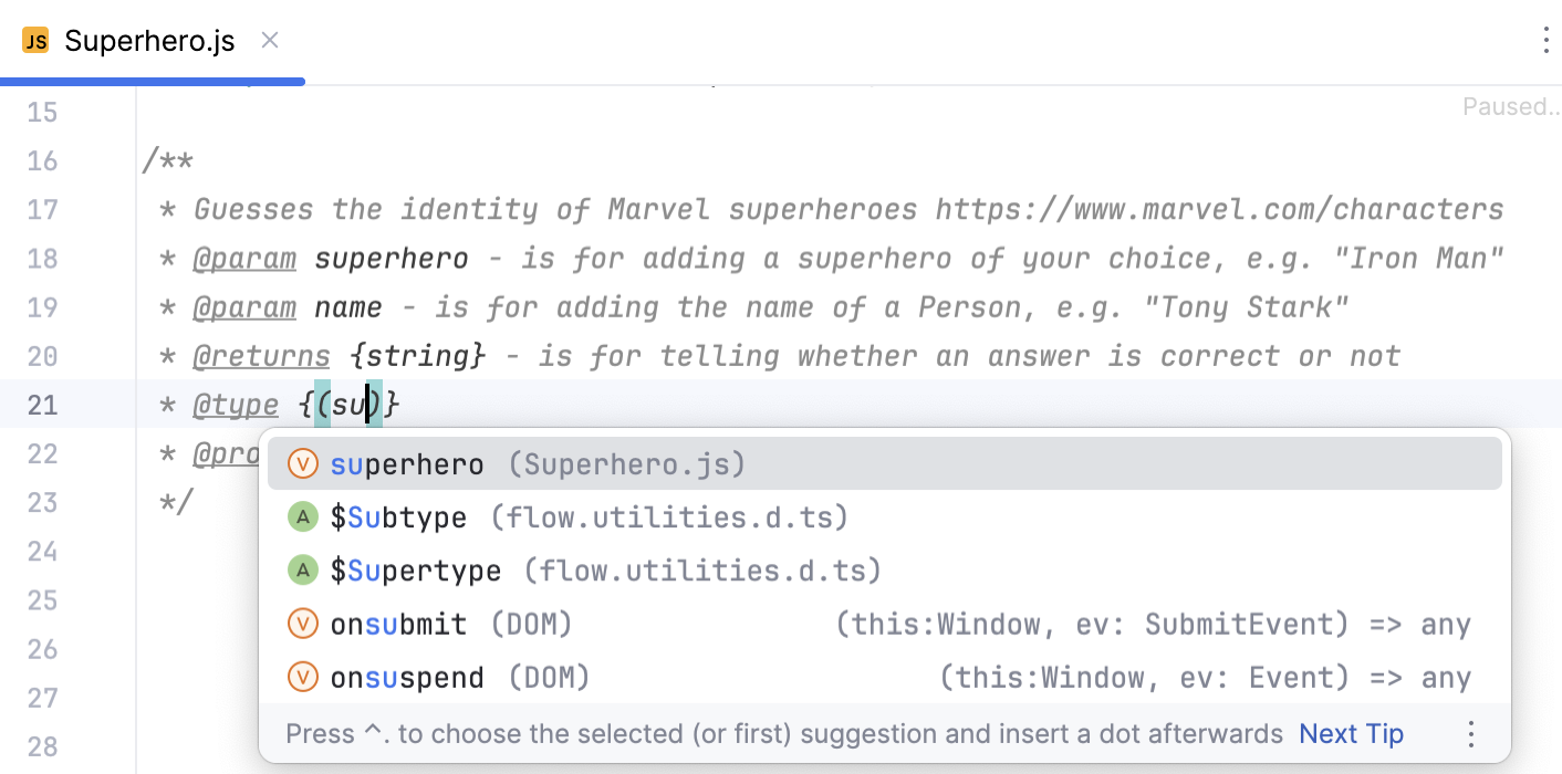 Code completion for TypeScript annotations within JSDoc in a JavaScript file Code completion for TypeScript annotations within JSDoc in a JavaScript file