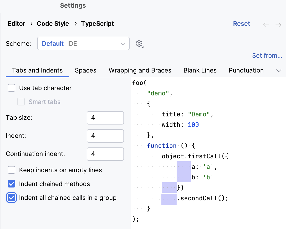 Indent all chained calls is on Indent all chained calls is on