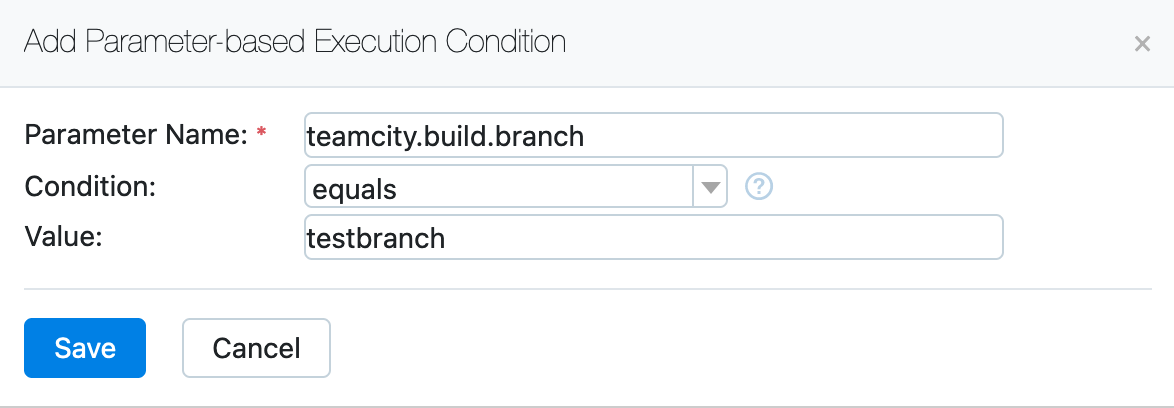 teamcity.build.branch equals testbranch teamcity.build.branch equals testbranch