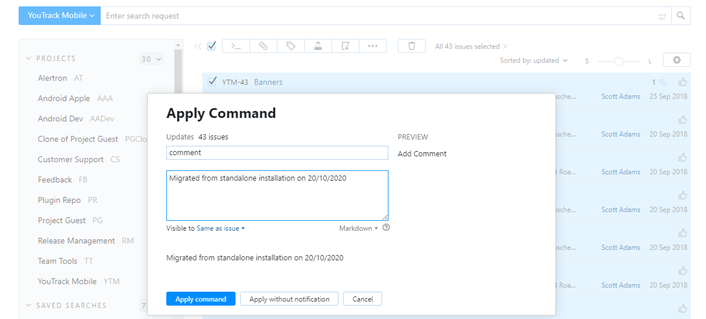 Adding a comment to multiple issues with a command.