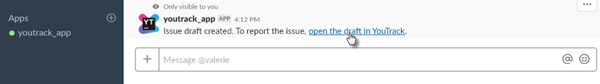 Youtrack app issue draft created