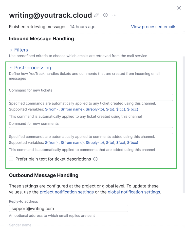Message post-processing settings for an email channel. Message post-processing settings for an email channel.