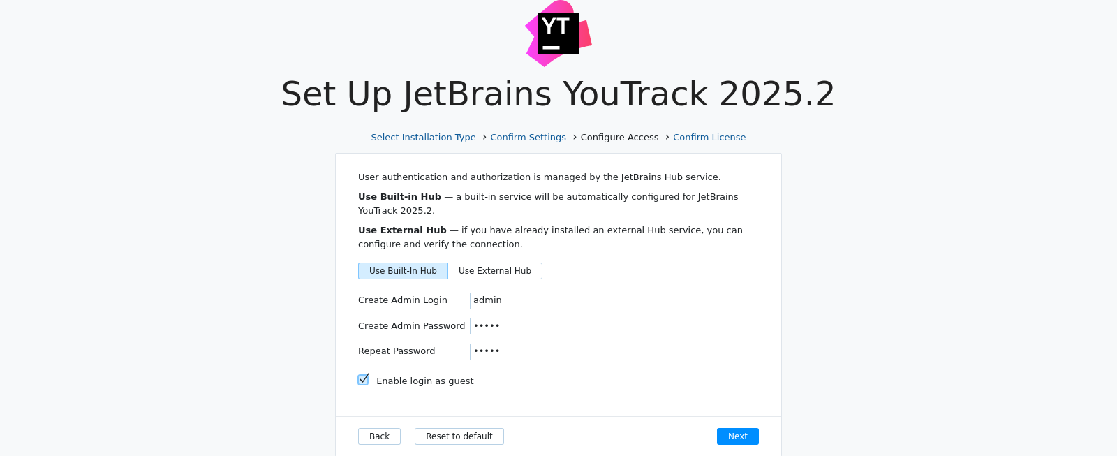 Configure access settings for a new installation. Configure access settings for a new installation.