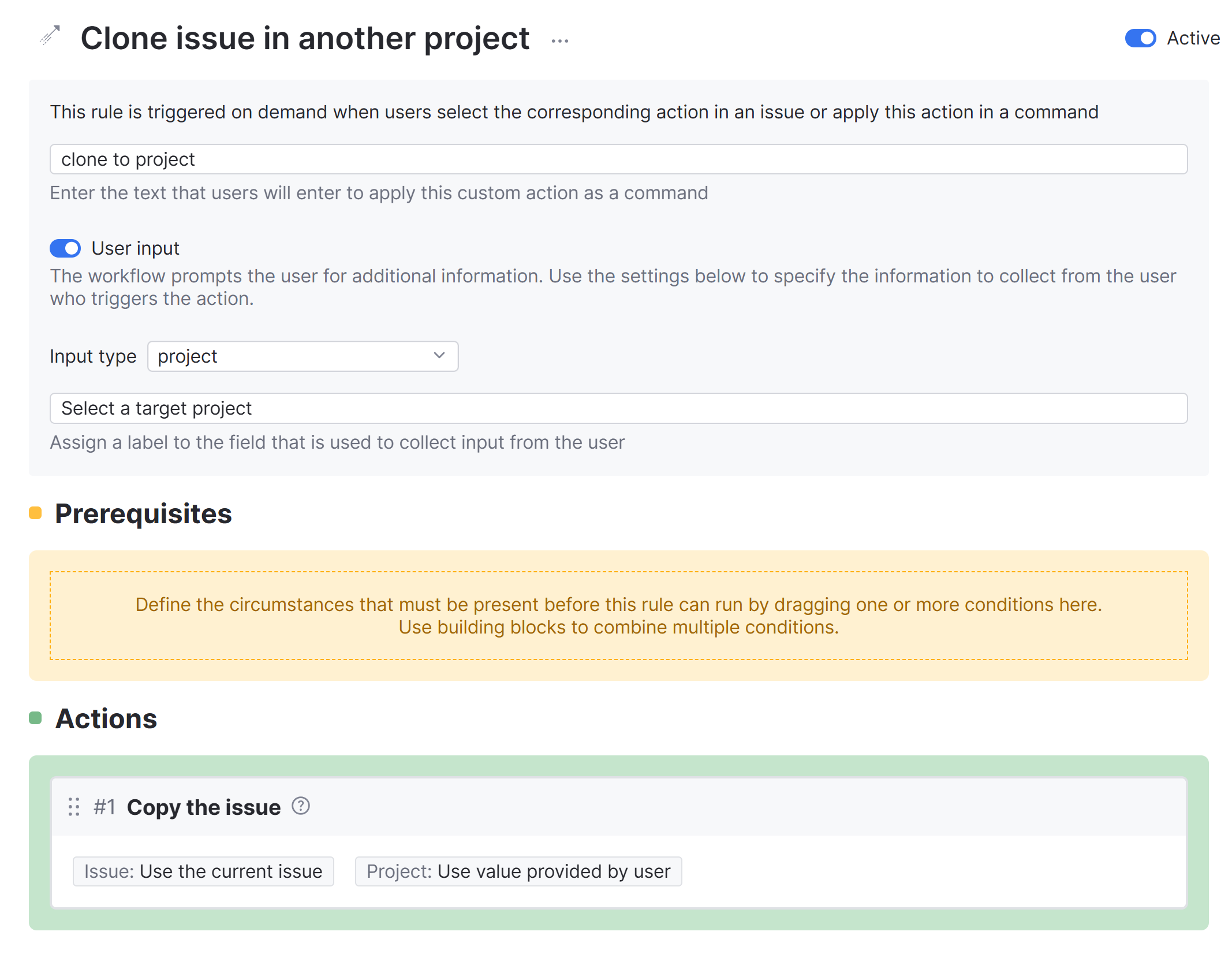 A sample action rule with user input. A sample action rule with user input.