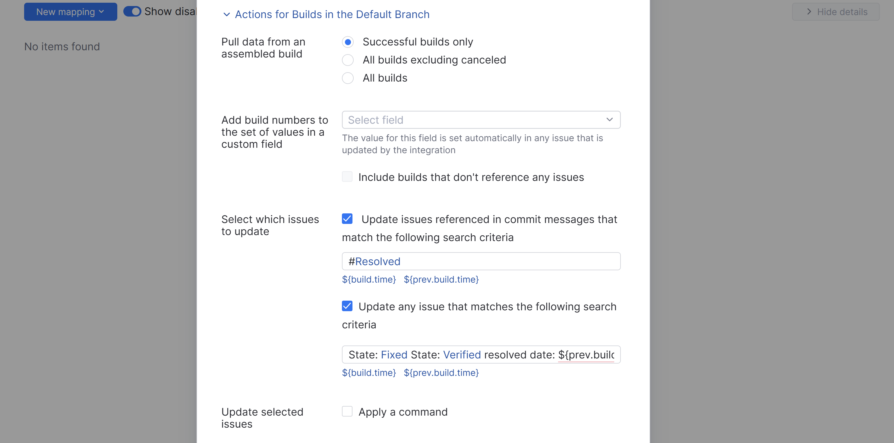 Settings for actions in the default branch for a build server integration. Settings for actions in the default branch for a build server integration.