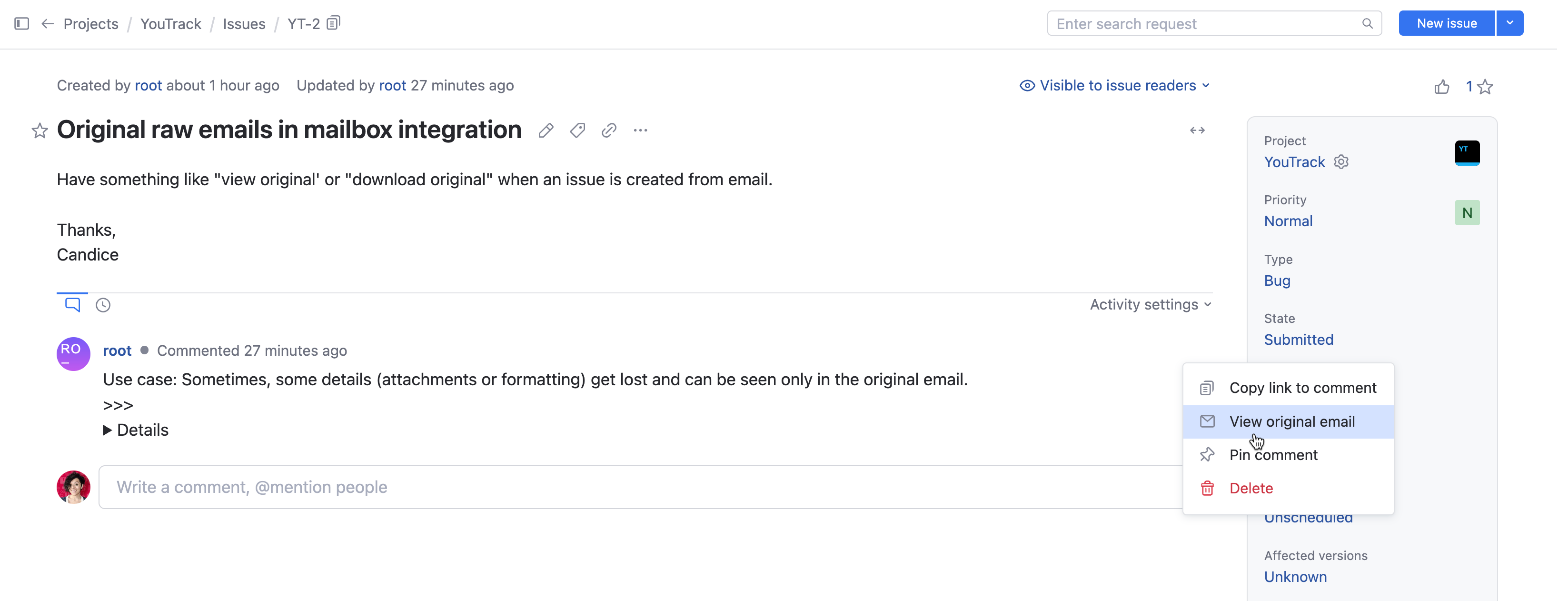 Option to view original email for a comment in YouTrack. Option to view original email for a comment in YouTrack.