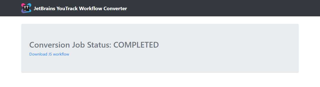 Workflow converter completed
